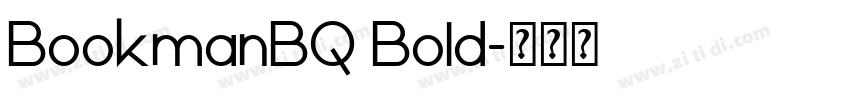 BookmanBQ Bold字体转换 BookmanBQ Bold字体转换